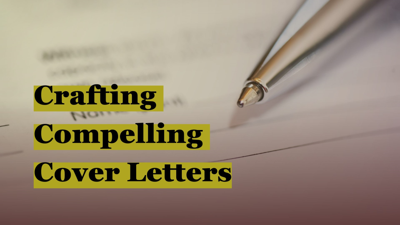 Writing a Compelling Cover Letter