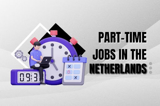 part time job in netherland